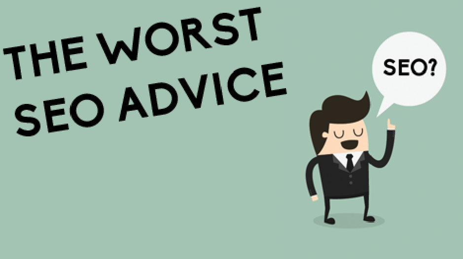 The Worst SEO Advice